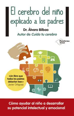 El Cerebro del NiãO Explicado a los Padres