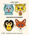 MÁSCARAS EN EL BOSQUE