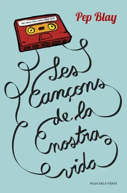 Les Cançons de la Nostra Vida
