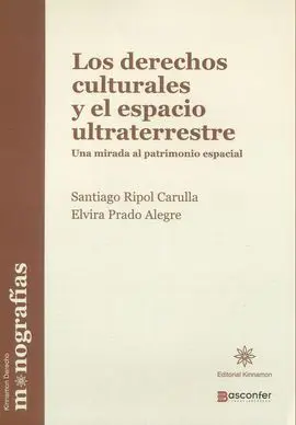 Derechos Culturales y el Espacio Ultraterrestre.