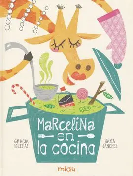 Marcelina en la Cocina