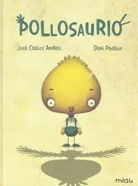 Pollosaurio