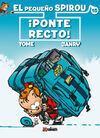 EL PEQUEÑO SPIROU Nº 15.- ¡PONTE RECTO!