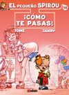 EL PEQUEÑO SPIROU Nº 16.- ¡COMO TE PASAS!