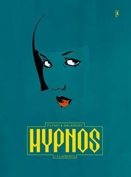 Hypnos. 1 - la Aprendiz