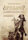 ¿EXISTE EL LUGAR DE LA MANCHA?