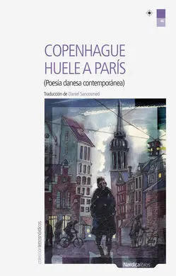Copenhague Huele a París