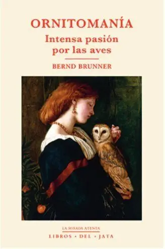 Ornitomanía. Intensa Pasión por las Aves