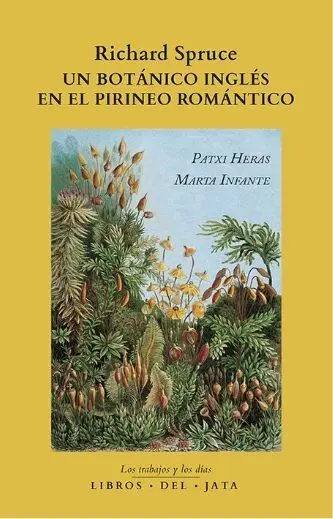 Richard Spruce, un Botánico Inglés en el Pirineo R