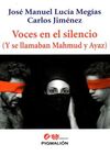 VOCES EN EL SILENCIO (Y SE LLAMABAN MAHMUD Y AYAZ)