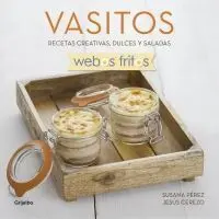 Vasitos. Webos Fritos