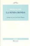 LA SENDA HONDA