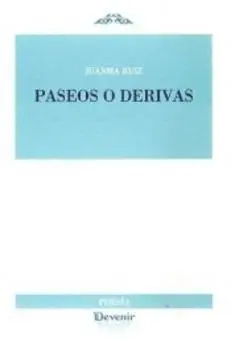 Paseos o Derivas