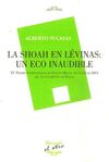 LA SHOAH EN LEVINAS