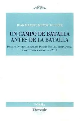 Un Campo de Batalla Antes de la Batalla