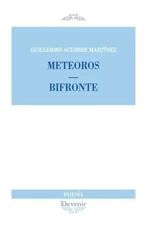 Meteoros /Bifronte