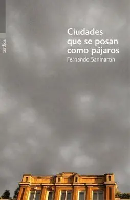 Ciudades que se Posan Como Pájaros