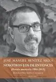 Nosotros los de Entonces