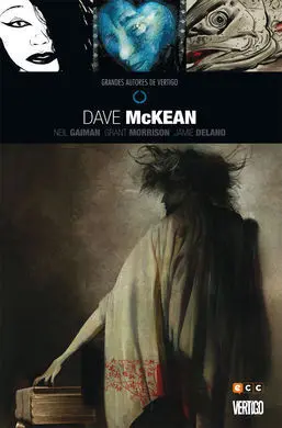 Grandes Autores de Vertigo: Dave Mckean