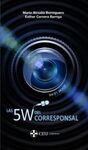 5 W DEL CORRESPONSAL