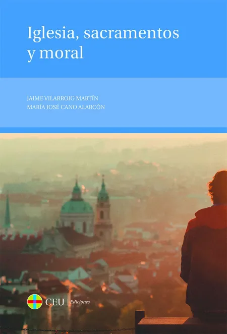 Iglesia, Sacramentos y Moral