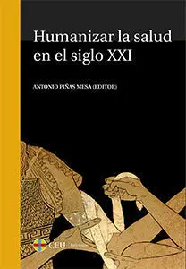 Humanizar la Salud en el Siglo Xxi