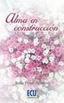 ALMA EN CONSTRUCCION