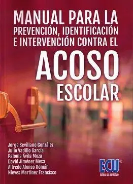 Manual para la Prevencion, Identificacion e Intervencion Contra el Acoso Escolar
