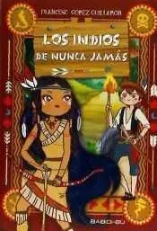 Los Indios de Nunca Jamás