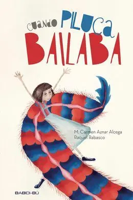 Cuando Piluca Bailaba