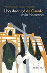 UNA MADRUGÁ DE CUENTO EN LA MACARENA