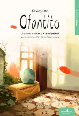El Viaje de Ofantito