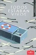 Todos Estaban Vivos