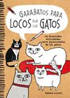 GARABATOS PARA LOCOS POR LOS GATOS