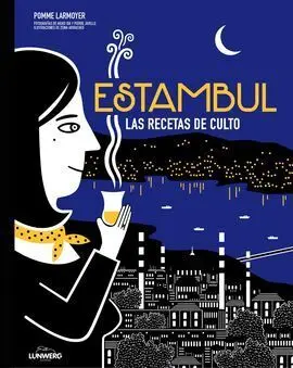 Estambul. Recetas de Culto