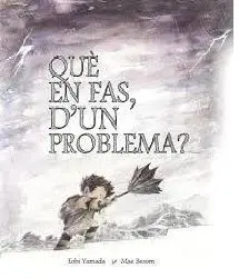 Que en Fas D'un Problema?