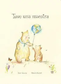 Tuve una Maestra