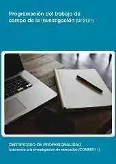 Programación del Trabajo de Campo de la Investigación (Uf2121)