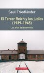 EL TERCER REICH Y LOS JUDÍOS (1939-1945)