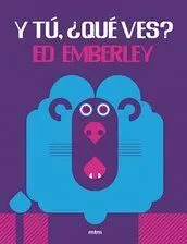 Y Tú, ¿Qué Ves?