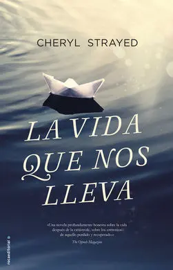 La Vida que nos Lleva