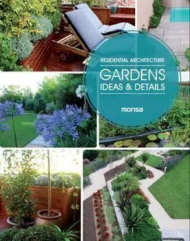 Residential Architecture. Gardens