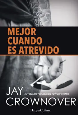 Mejor Cuando Es Atrevido