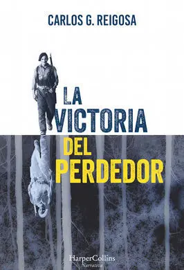 La Victoria del Perdedor