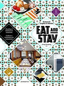 Eat & Stay - Restaurant Graphics And Interiors