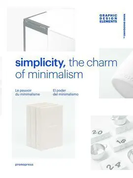 Simplicity. El Poder del Minimalismo