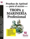 TROPA Y MARINERÍA PROFESIONAL. PRUEBAS DE APTITUD PARA EL AC