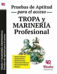 Tropa y Marinería Profesional. Pruebas de Aptitud para el Ac