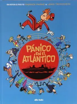 Spirou. Pánico en el Atlántico