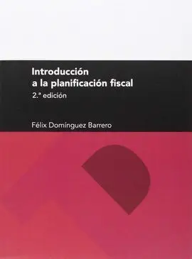 Introducción a la Planificación Fiscal (2ª Ed. )